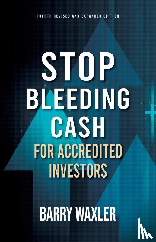 Waxler, Barry - Stop Bleeding Cash