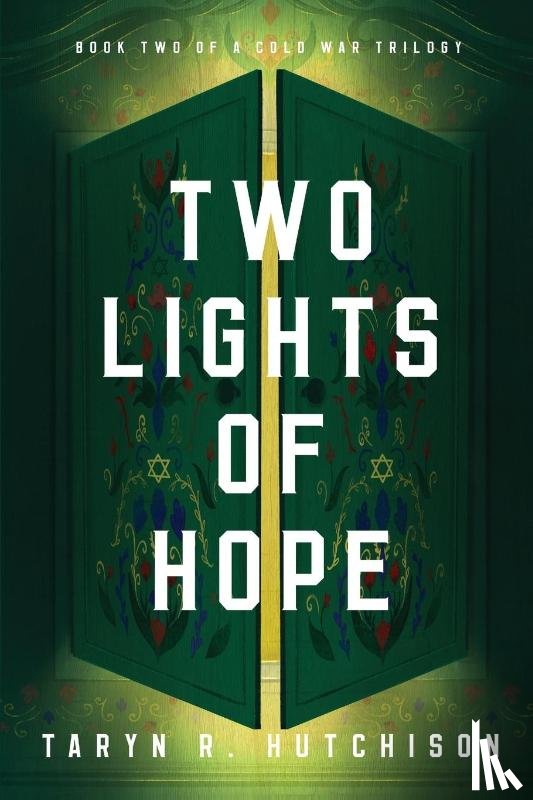 Hutchison, Taryn R. - Two Lights of Hope