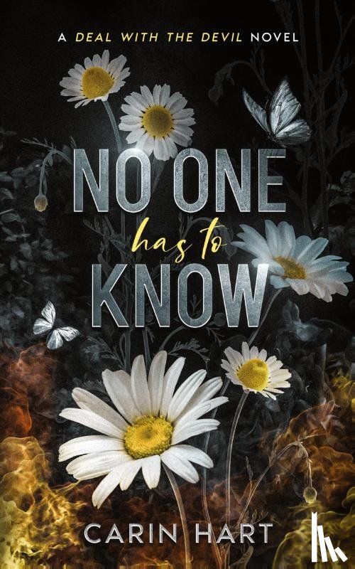 Hart, Carin - No One Has To Know