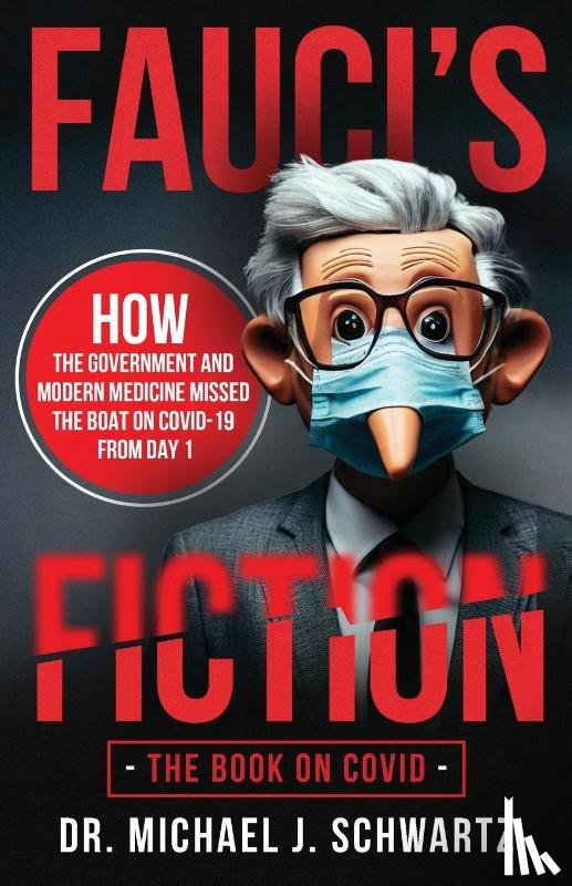 Schwartz, Michael J - Fauci's Fiction