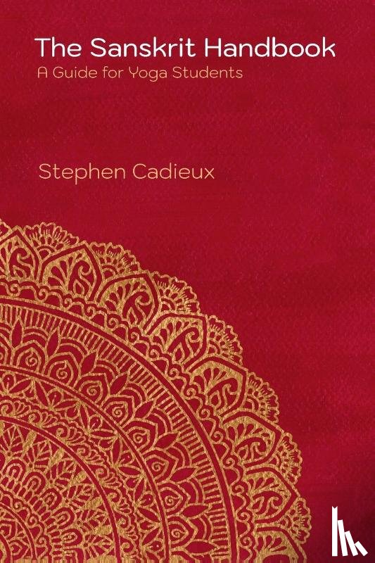 Cadieux, Stephen - The Sanskrit Handbook