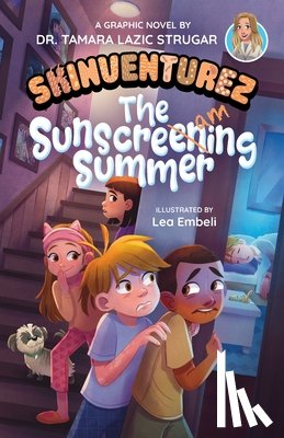 Lazic Strugar, Tamara - The Sunscreaming Summer: A Graphic Novel
