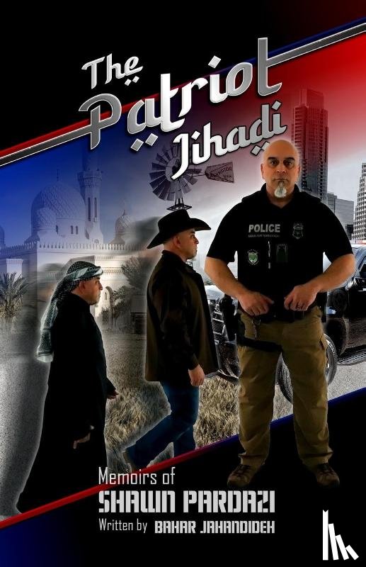 Pardazi, Shawn - The Patriot Jihadi