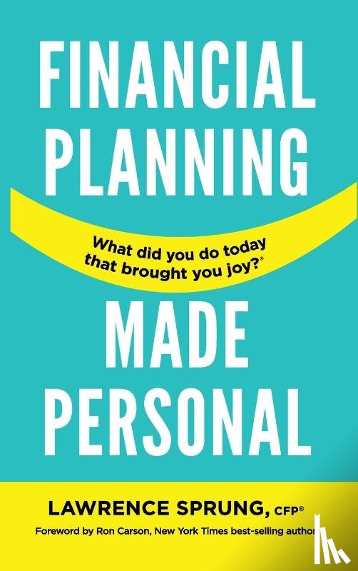 Sprung, Lawrence - Financial Planning Made Personal