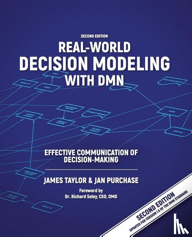 Taylor, James, Purchase, Jan - Real-World Decision Modeling with DMN