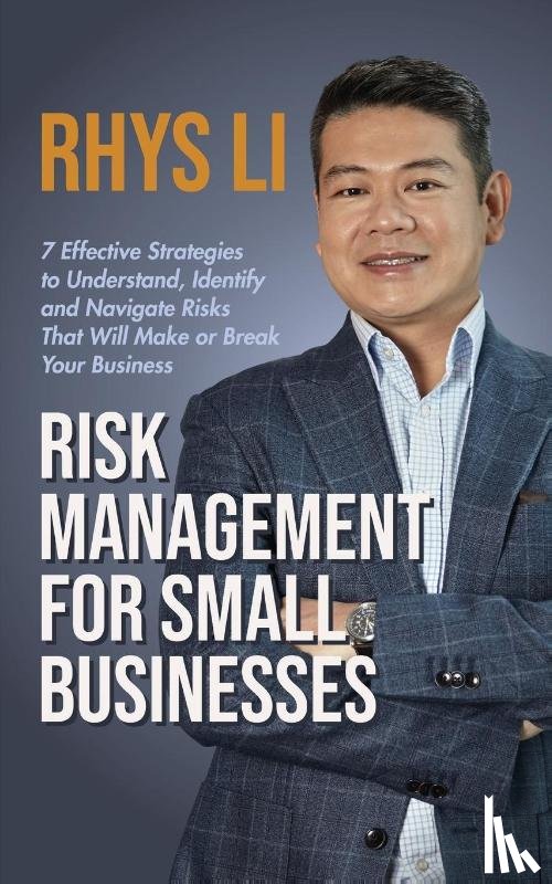 Li, Rhys - Risk Management for Small Businesses