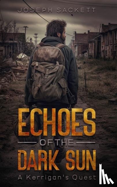 Sackett, Joseph - Echoes of the Dark Sun