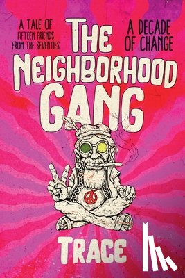 Tracey, D. L. - The Neighborhood Gang