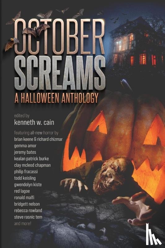 Chizmar, Richard, Keene, Brian, Malfi, Ronald - October Screams