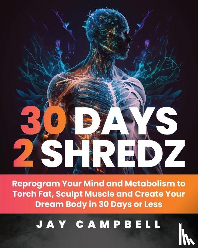 Campbell, Jay - 30 Days 2 Shredz