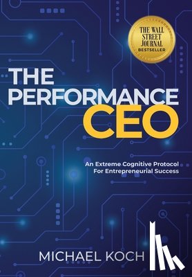 Koch, Michael - The Performance CEO