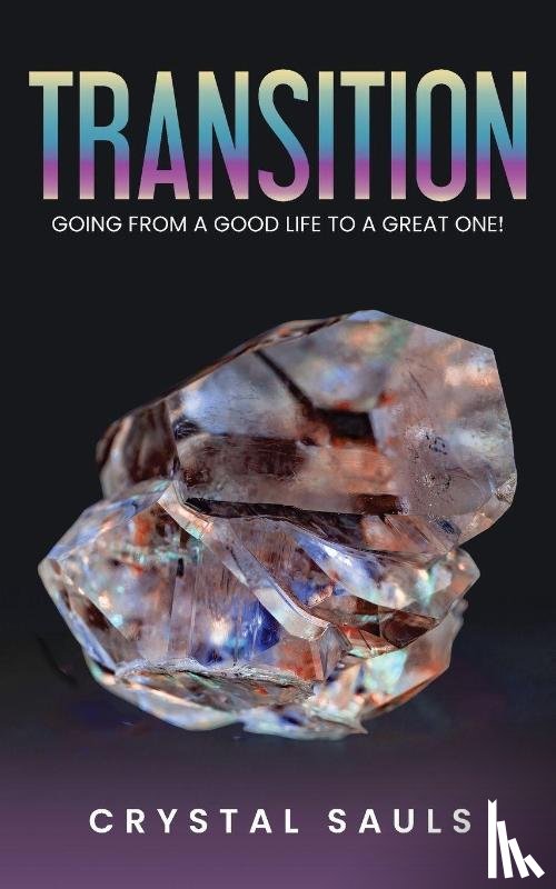 Sauls, Crystal - Transition