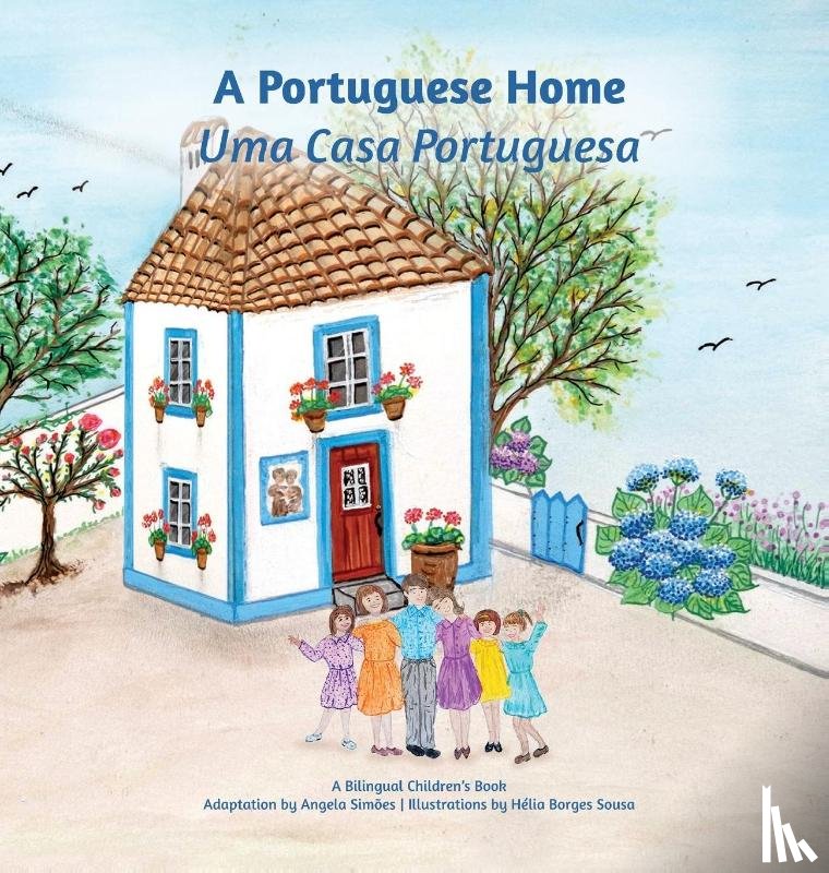 Simoes, Angela Costa - Uma Casa Portuguesa, A Portuguese Home