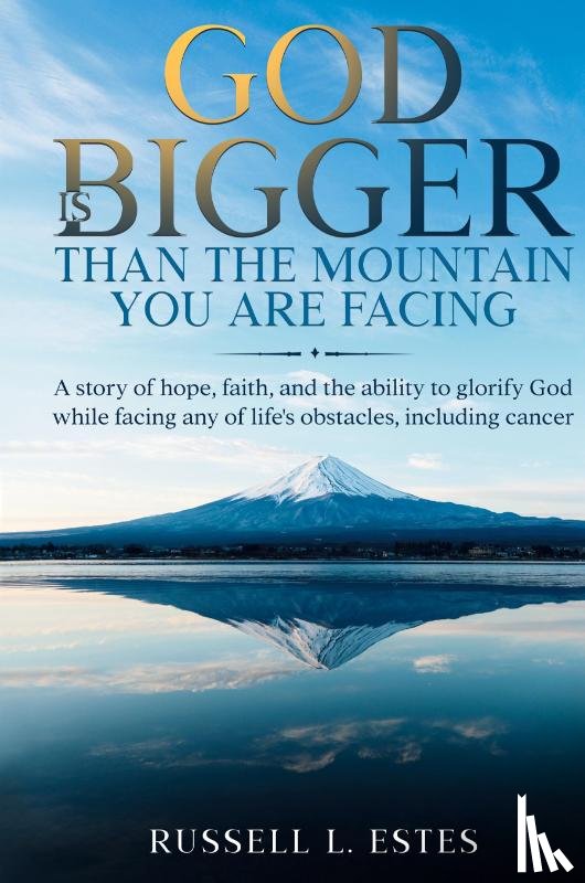 Estes, Russell L. - God Is Bigger
