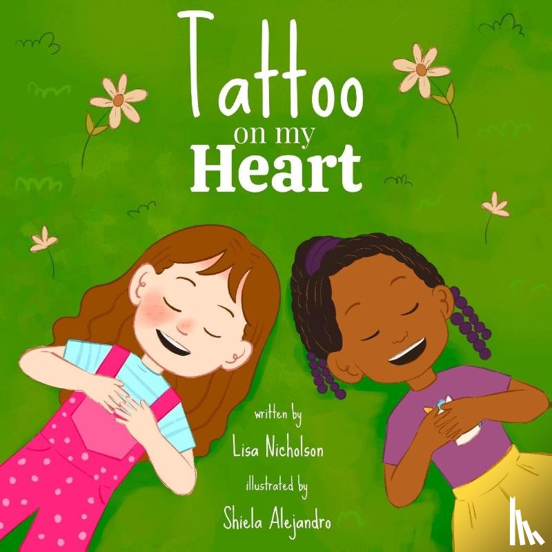 Nicholson, Lisa T - Tattoo on my Heart