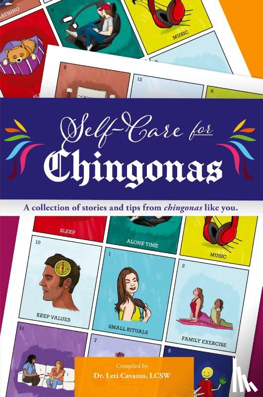 Cavazos, Leti - Self Care for Chingonas