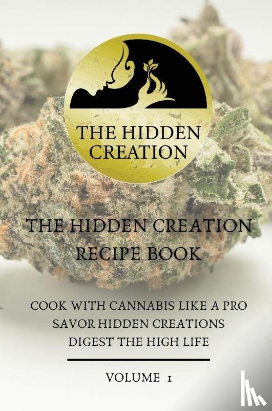 Sparks, Annmarie, Sparks, Tarik - The Hidden Creation Recipe Book