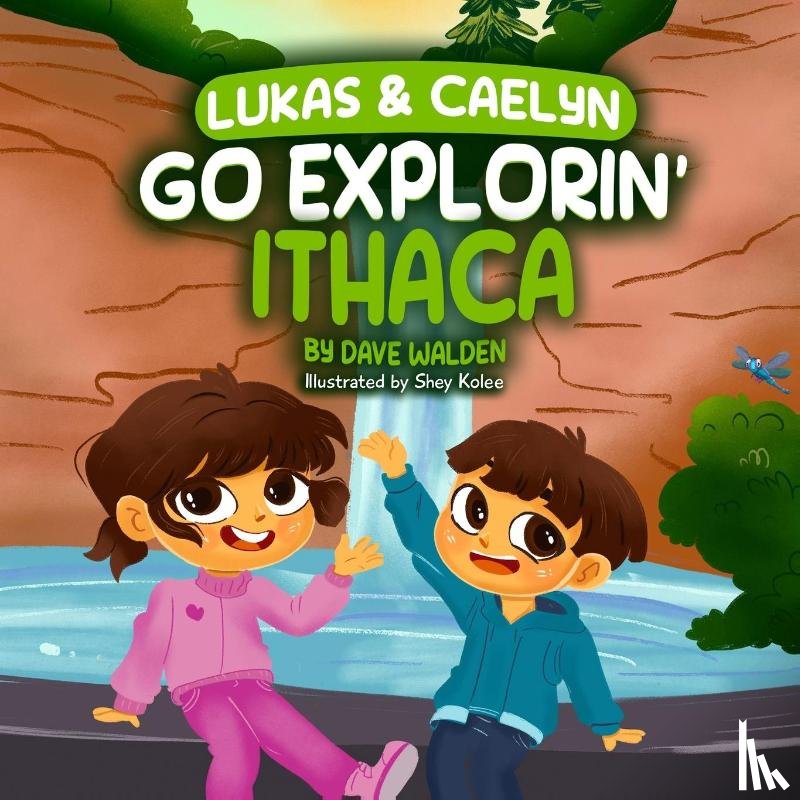Walden, Dave - Lukas & Caelyn Go Explorin' Ithaca