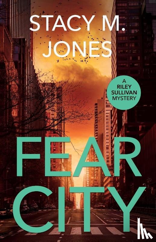 Jones, Stacy M. - Fear City