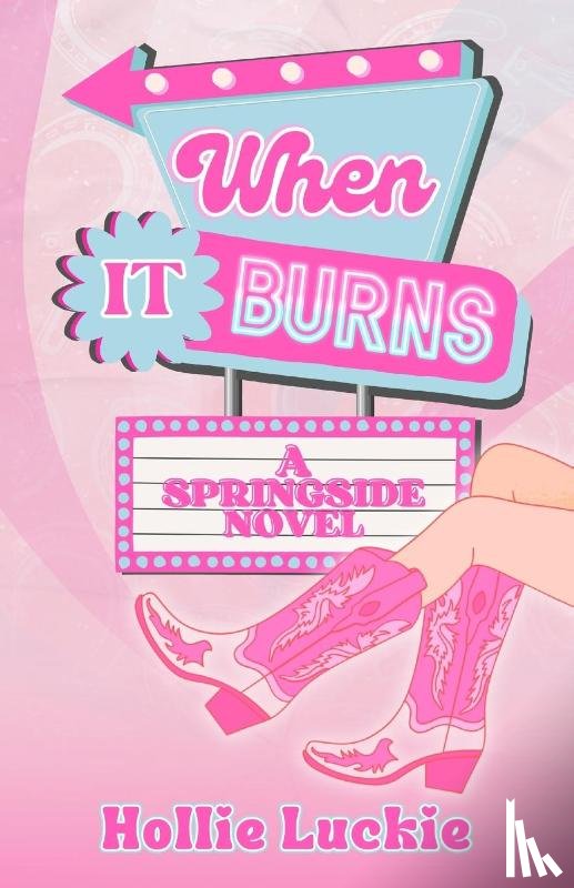 Luckie, Hollie - When It Burns