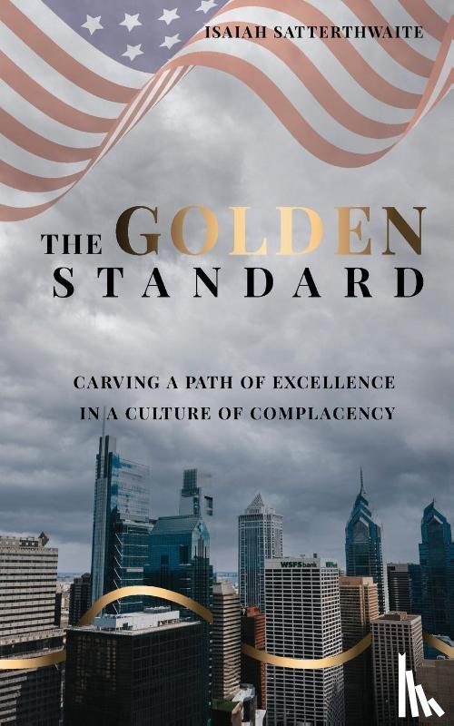 Satterthwaite, Isaiah - The Golden Standard