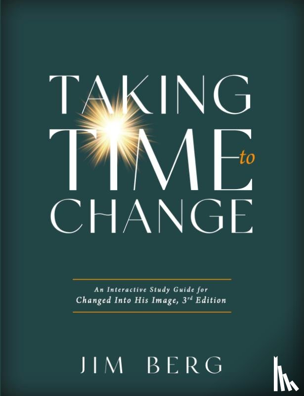 Berg, Jim - Taking Time to Change