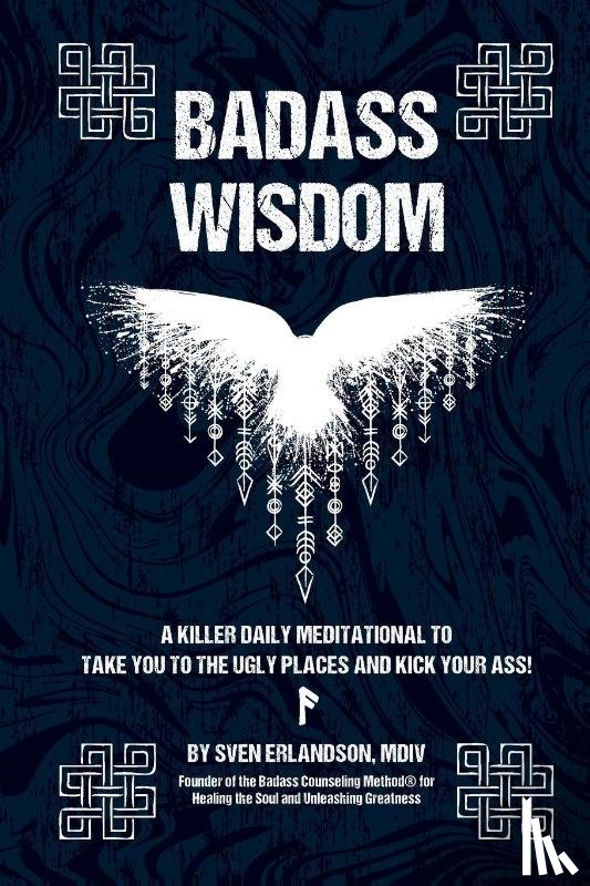 Erlandson, Sven - Badass Wisdom