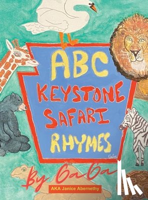 Abernethy, Janice - ABC Keystone Safari Rhymes