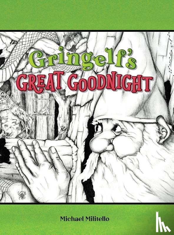 Militello, Michael R - Gringelf's Great Goodnight