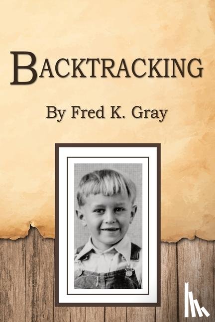 Gray, Fred - Backtracking