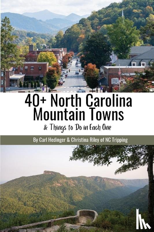 Hedinger, Carl, Riley, Christina - 40+ North Carolina Mountain Towns