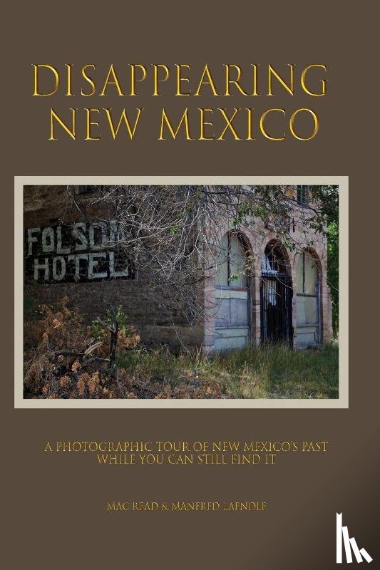 Read, Mac, Laendle, Manfred - Disappearng New Mexico