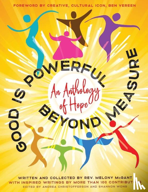 McGant, Rev. Melony A - GOOD IS POWERFUL BEYOND MEASURE