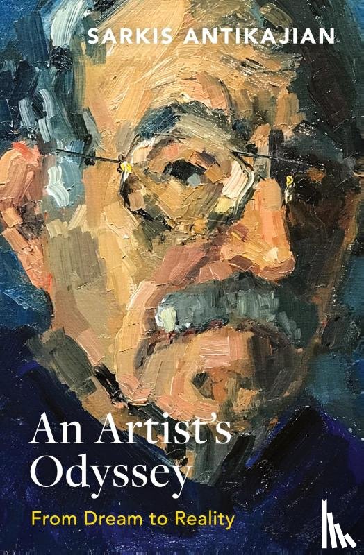 Antikajian, Sarkis - An Artist's Odyssey