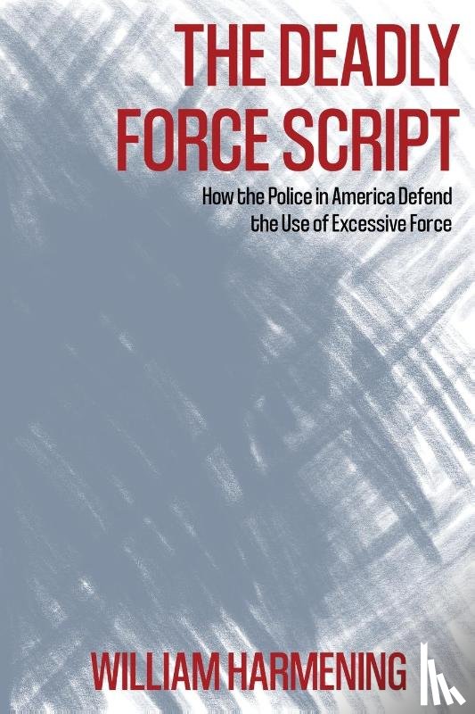 Harmening, William M - The Deadly Force Script