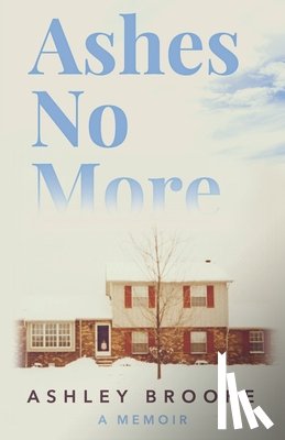Brooke, Ashley - Ashes No More