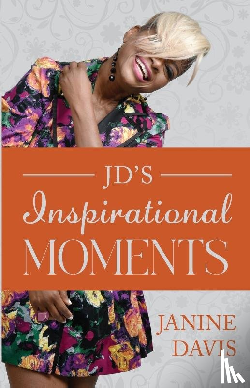 Davis, Janine - JD's Inspirational Moments