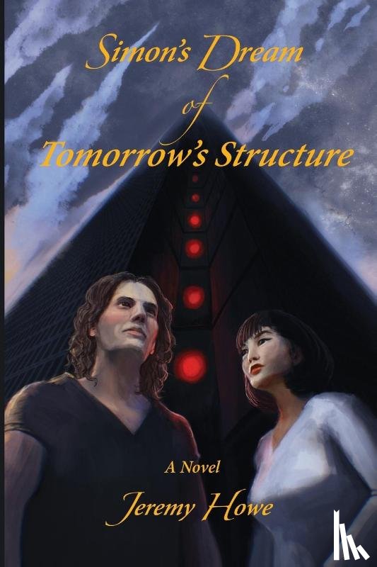 Howe, Jeremy - Simon's Dream of Tomorrow's Structure