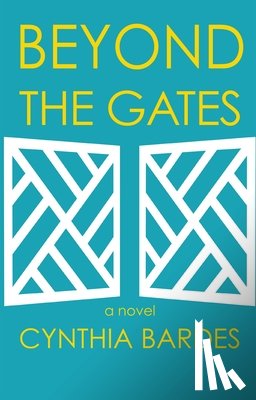 Bardes, Cynthia W - Beyond the Gates
