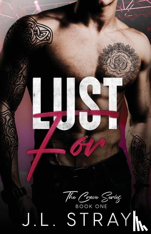 Stray, J. L. - Lust For