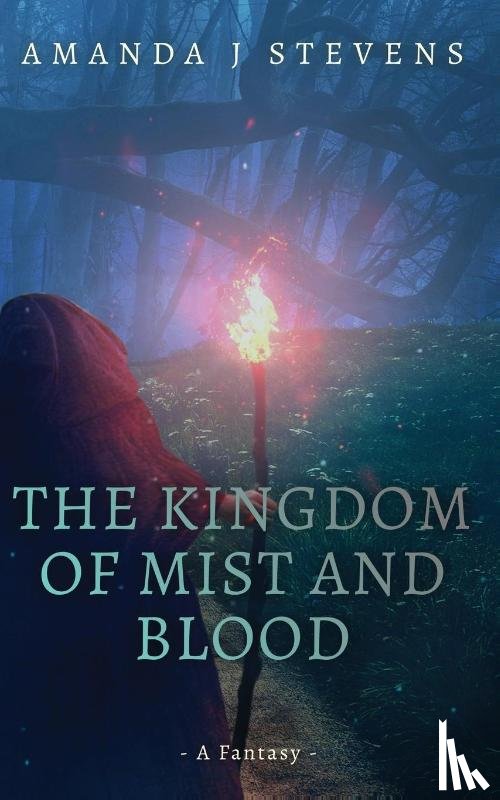 Stevens, Amanda J - The Kingdom of Mist and Blood