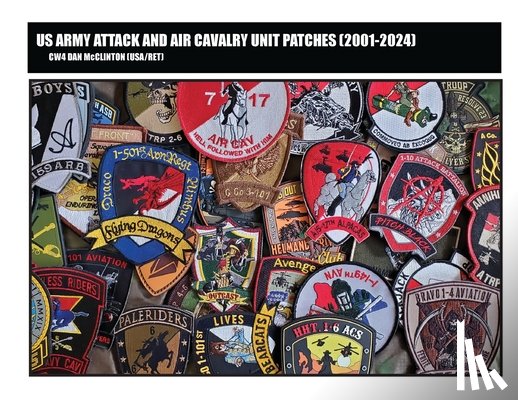 McClinton, Daniel M. - US ARMY ATTACK and AIR CAVALRY UNIT PATCHES (2001-2024)