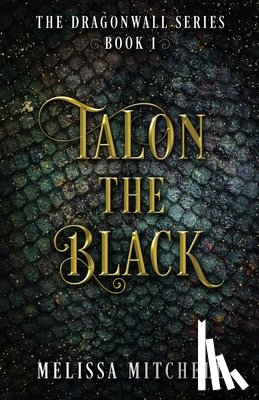 Mitchell, Melissa - Talon the Black