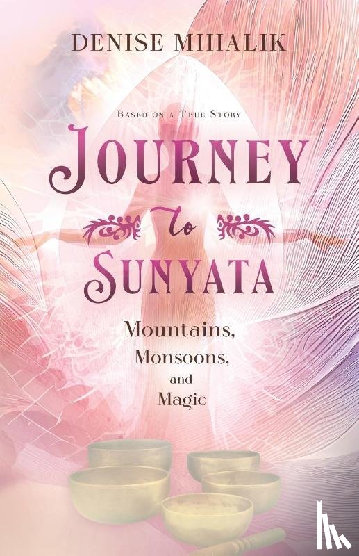 Mihalik, Denise - Journey to Sunyata
