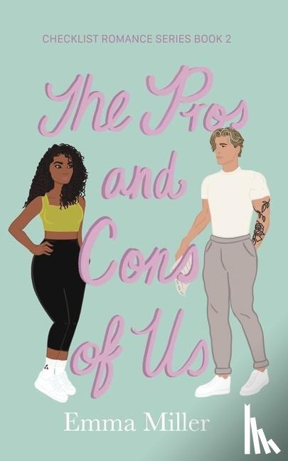 Miller, Emma - The Pros and Cons of Us
