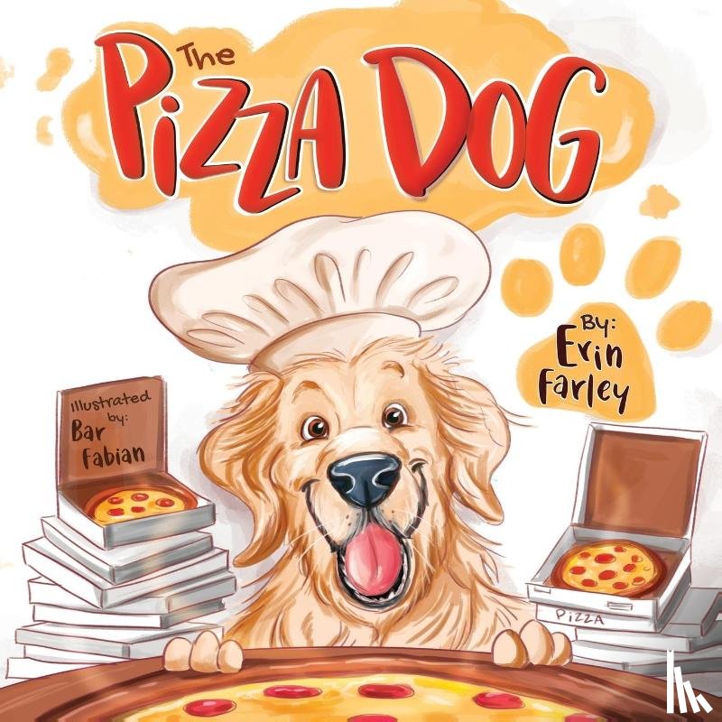 Farley, Erin - The Pizza Dog