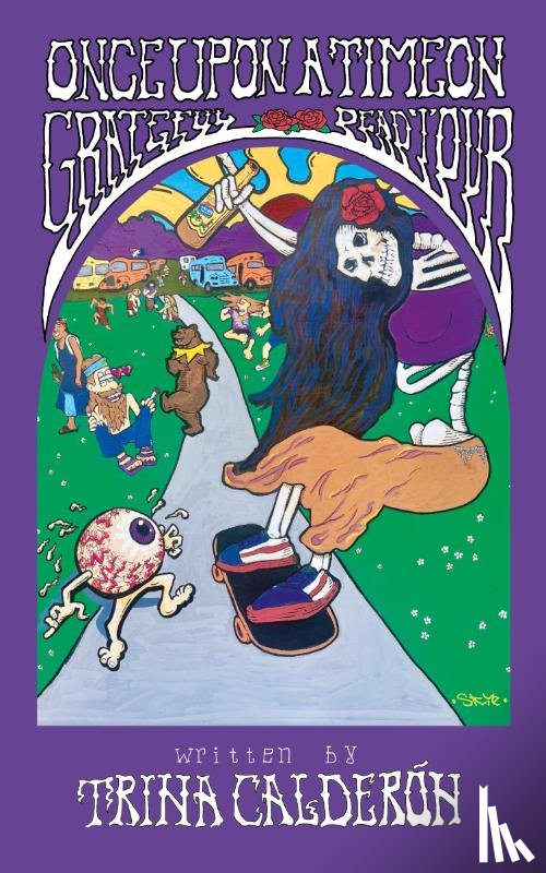 Calderón, Trina - Once Upon a Time on Grateful Dead Tour