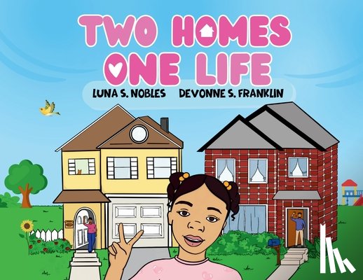 Franklin, Devonne S. - Two Homes One Life