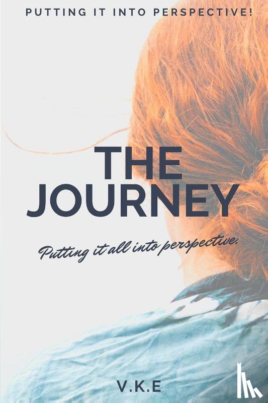 Eugene, V. K - The Journey-Putting it into Perspective