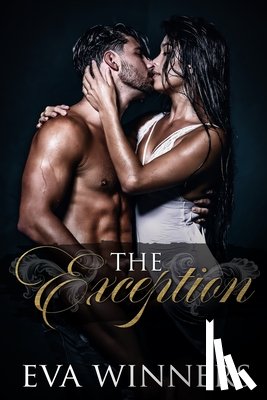 Winners, Eva - The Exception: Billionaire Workplace Romance